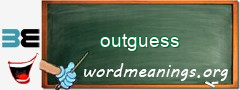 WordMeaning blackboard for outguess